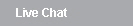   Live Chat